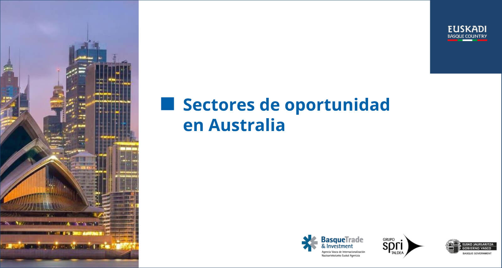 Australia, un mercado estratégico para la empresa vasca en energía, tecnología y transporte