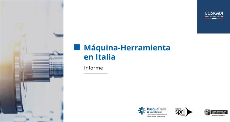 El mercado de máquina-herramienta italiano, una oportunidad para las empresas vascas según el último informe de BasqueTrade