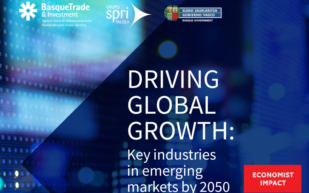 Descarga el informe de industrias clave en mercados emergentes para 2050: DRIVING GLOBAL GROWTH